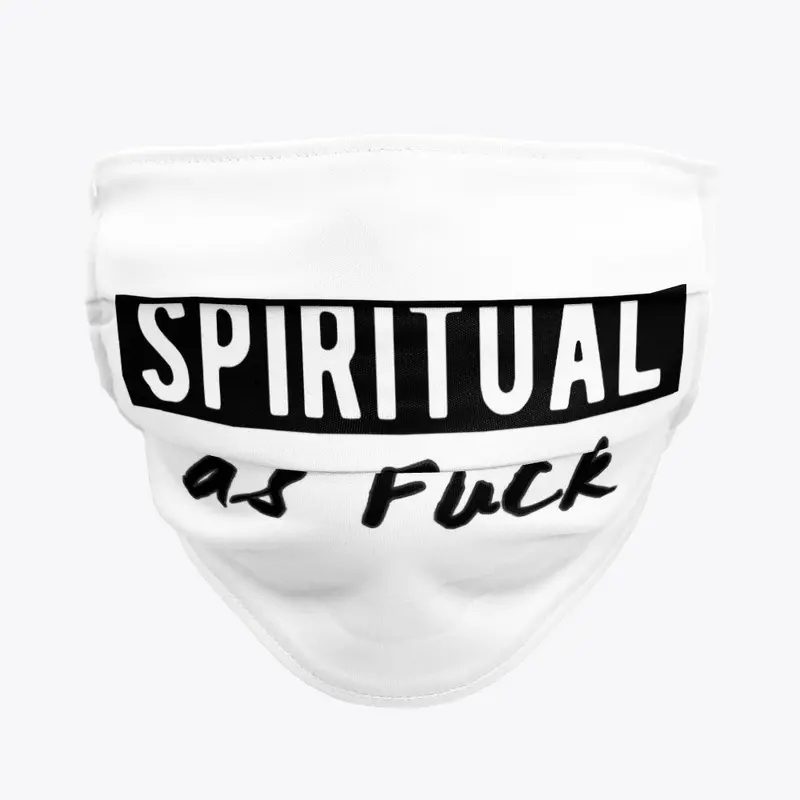 Spiritual as Fuck