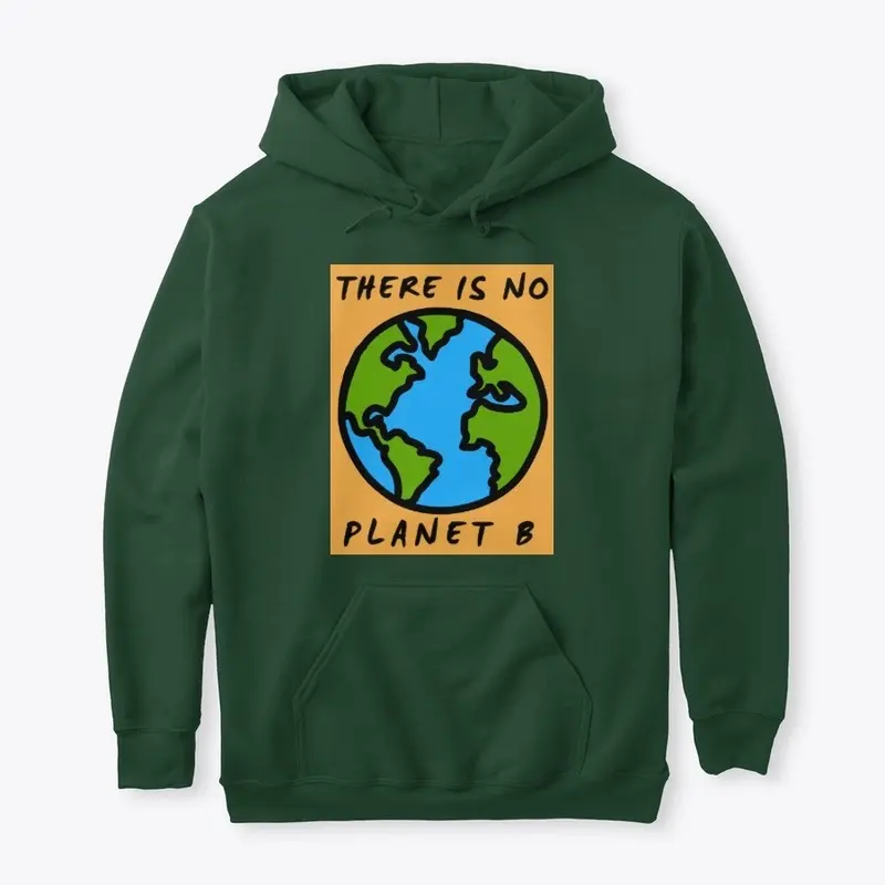 There Is No Planet B