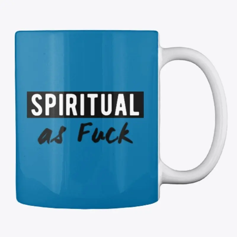 Spiritual as Fuck