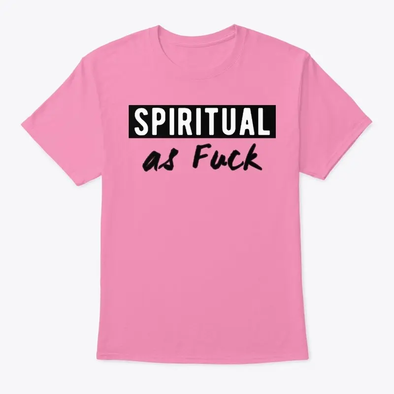 Spiritual as Fuck