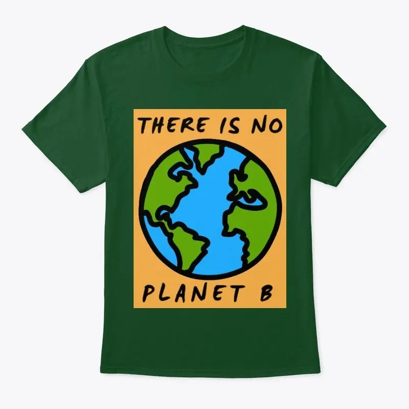 There Is No Planet B